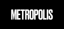 Black background with white 'METROPOLIS' text